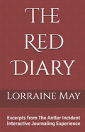 The Red Diary: Excerpts from the Antler Incident — Interactive Journaling Experience